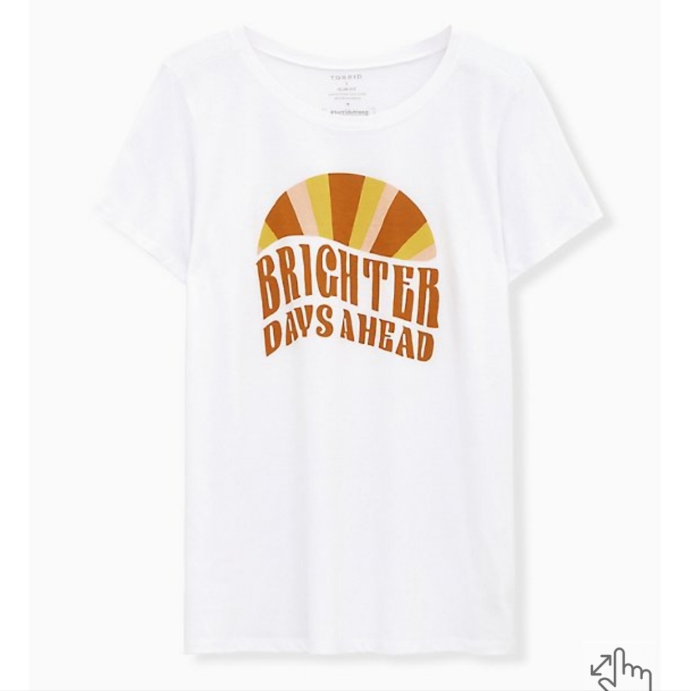 Torrid #TORRIDSTRONG BRIGHTER DAYS AHEAD tee